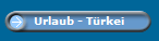 Urlaub - Trkei